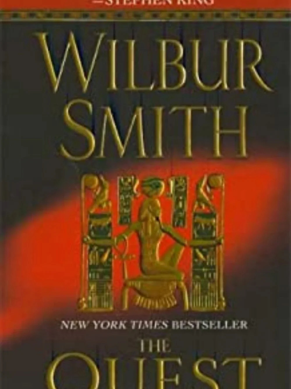The Quest: a Novel of Ancient Egypt (Novels of Ancient Egypt) Smith, Wilbur [Use